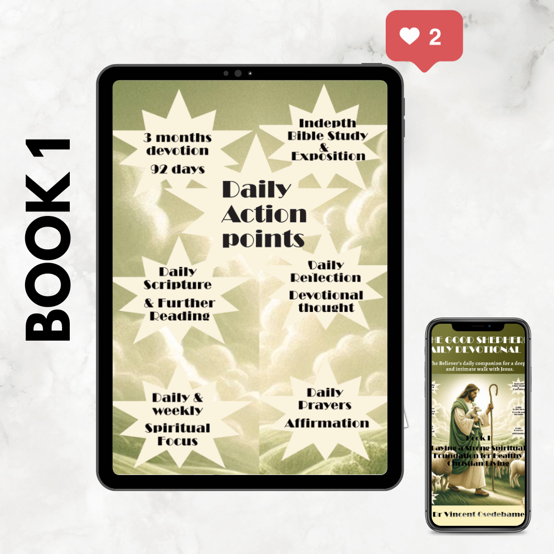 The Good Shepherd Daily Devotional – Book 1: Laying a Strong Spiritual Foundation for Healthy Christian Living. A 92 Day Daily Devotional (ebook) - Image 4