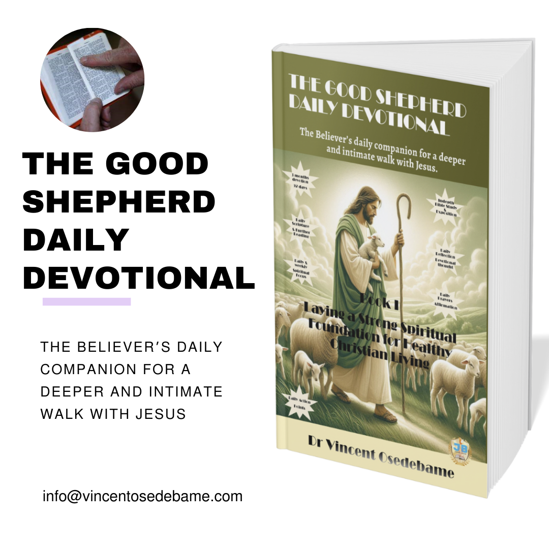 The Good Shepherd Daily Devotional – Book 1: Laying a Strong Spiritual Foundation for Healthy Christian Living. A 92 Day Daily Devotional (ebook) - Image 2